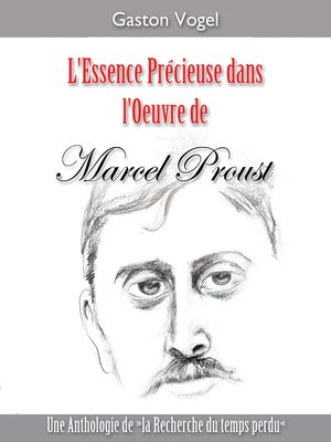 cover image of L'essence Précieuse dans l'Oeuvre de Marcel Proust